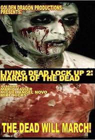 Living Dead Lock Up 2: Marcha de los Muertos
