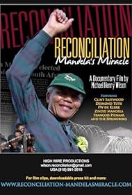 Reconciliación: Milagro de Mandela
