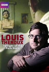 Louis Theroux: El crepúsculo de las Estrellas Porno