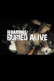 Acaparamiento : Buried Alive