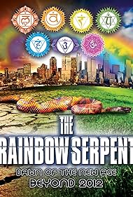 La serpiente del arco iris: Dawn of the New Age allá de 2012