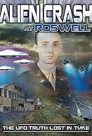 Extranjero accidente en Roswell: El OVNI Verdad perdido en el tiempo