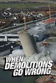Cuando las demoliciones van mal