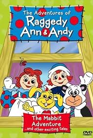 Las aventuras de Raggedy Ann &  Andy