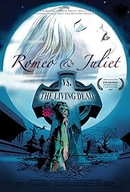 Romeo & Juliet vs The Living Dead