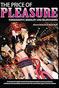 The Price of Pleasure: Pornografía, Sexualidad y Relaciones