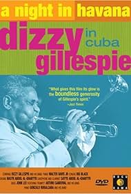 Una noche en La Habana : Dizzy Gillespie en Cuba