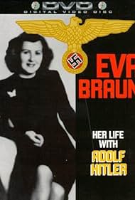 Eva Braun: Su Vida con Adolf Hitler
