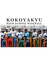 Kokoyakyu: Béisbol de la High School