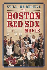 Todavía creemos: El Boston Red Sox de la película