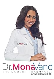 Dr. Mona Vand: The Modern Pharmacist