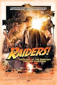 Raiders !: La historia de la película más grande jamás se ha hecho fan
