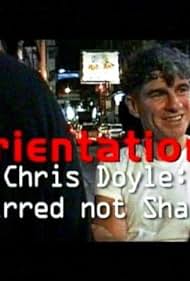 Orientaciones: Chris Doyle - Agitado pero no sacudido