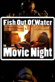 Fish Out of Water: Noche de película