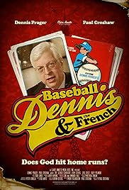 Baseball , Dennis u0026 The French