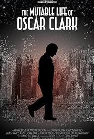 La vida Mutable de Oscar Clark