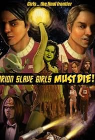 Orion Slave Girls Must Die!