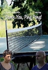 Maldito seas, Ping Pong!
