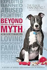 Más allá del mito: Una película sobre Pit Bulls y Raza Discriminación