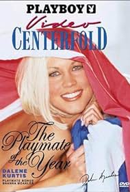 Playboy Video Centerfold: Playmate del Año Dalene Kurtis