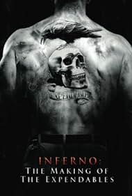 Inferno: The Making of x26#39;The Expendablesx26#39;