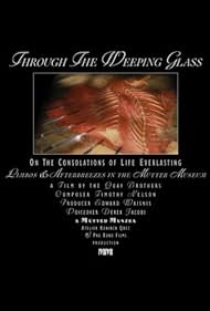 A través del vidrio que llora: En los consuelos de la vida eterna ? Limbos y Afterbreezes en la M tter Museum