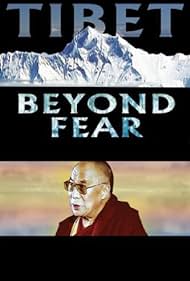 Tibet: Más allá del miedo
