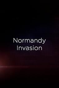 Día D : La invasión de Normandía
