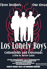 Los Lonely Boys: Cottonfields y Crossroads