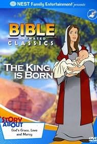  Historias Animadas del Nuevo Testamento  El rey nace