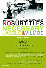 No Subtitles Necessary: ​​Laszlo y Vilmos