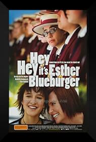 Hey Hey Es Esther Blueburger