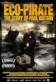 Eco-Pirate: la historia de Paul Watson