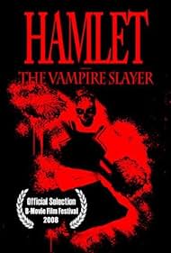 Hamlet , la cazavampiros