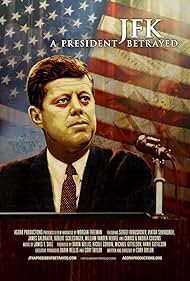 JFK : Un Presidente Betrayed