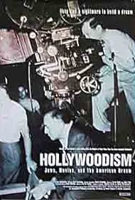 Hollywoodism: Judios, Películas y el sueño americano