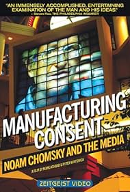 Manufacturing Consent: Noam Chomsky y los Medios de Comunicación