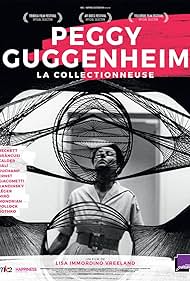 Peggy Guggenheim: Arte Addict