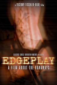 Edgeplay: Una película sobre The Runaways
