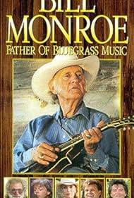 Bill Monroe: Padre de Bluegrass Music