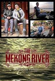 El río Mekong con Sue Perkins