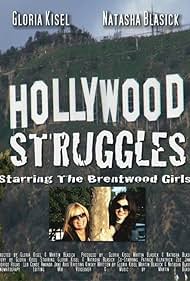 Hollywood luchas Protagonizada por las niñas Brentwood