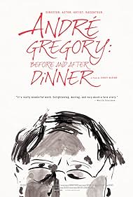 Andre Gregory: Antes y después de la cena