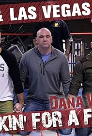 Dana White: Buscando una pelea