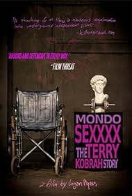 Mondo Sexxxx: La historia de Terry Kobrah - IMDb