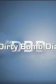 Dirty Bomb Diarios