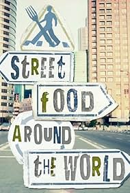 Alimentos callejeros alrededor del mundo