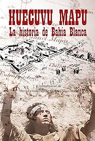 Hucuvu Mapu, the history of Bahia Blanca