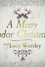 Una Feliz Navidad Tudor con Lucy Worsley