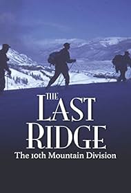The Last Ridge: The 10th Mountain Division